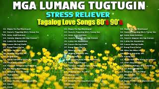 Mga Lumang Tugtugin 60s 70s 80s 90s  Pure Tagalog Pinoy Old Love Songs  Pamatay Tagalog30 [upl. by Dorri921]