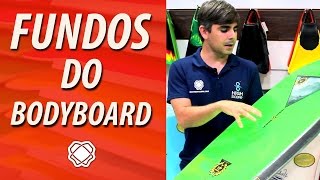 Fundos do Bodyboard Como Escolher  EP 9  DICAS DE BODYBOARD [upl. by Chadwick]