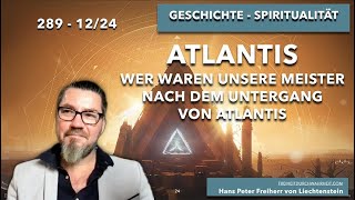 Faszinierend  Atlantis  Wer waren unsere Meister nach dem Untergang von Atlantis [upl. by Janaye]