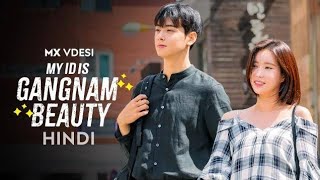 My id is gangnam beauty episode 9 part 1 in hindi dubbed [upl. by Norreg472]