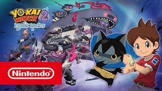 YOKAI WATCH 2 Psychic Specters Nintendo 3DS  Launch Trailer [upl. by Zerep]