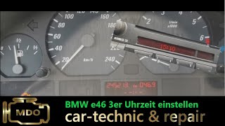 BMW e46 Uhr einstellen  3er  Schritt für Schritt Anleitung [upl. by Lorenza]