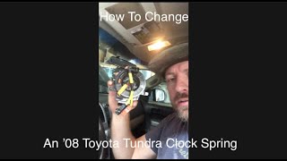 How To Change A Clock Spring On An 08 Toyota Tundra [upl. by Annais]