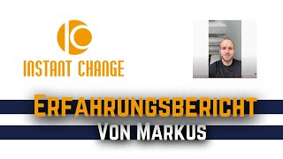 Instant Change Erfahrungsbericht von Markus [upl. by Ynohtnakram]