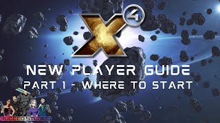 X4 60  New Player Guide  Part 1  Where to Start [upl. by Heilman895]