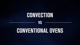 Convection vs Conventional Ovens  Which oven is better for me [upl. by Wellesley]