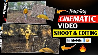 Trending Cinematic Video Shoot amp Editing Kaise Karen  Shoot Cinematic Reel amp Glow Effect In Mobile [upl. by Suzi285]