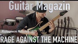 RIFFSANDLICKS 6  TOP 6 RAGE AGAINST THE MACHINE Guitar Riffs amp Licks 2017  Tobias Mertens [upl. by Adnamra356]