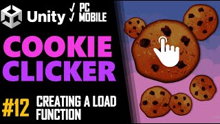 How To Make A 2D Cookie Clicker Game In Unity  Tutorial 12  Game Load amp Menu  Best Guide [upl. by Addam]