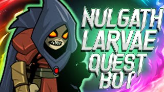 AQW NULGATH LARVAE QUEST BOT GRIMOIRE 38  AQWORLDS BOT [upl. by Adnouqal]