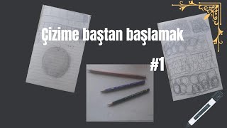 ÇİZİME YENİDEN BAŞLAMAK 1 [upl. by Alacim895]