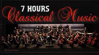 7 Hours Classical Music  Symphonic Orchestral Non Stop Music [upl. by Kleeman]