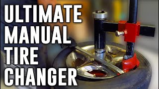 Ultimate Manual Tire Changer Modifications [upl. by Stahl]