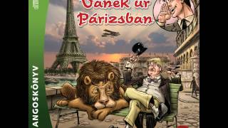 Rejtő Jenő Vanek Úr Párizsban I 2 rész Benedek Miklós előadásában [upl. by Allebasi814]