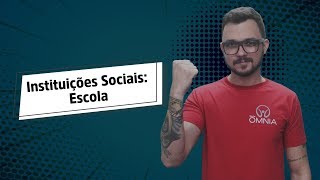 Instituições Sociais Escola  Brasil Escola [upl. by Disraeli]