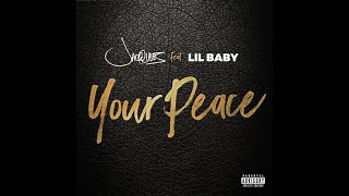 Jacquees  Your Peace Ft Lil Baby wlyrics [upl. by Ringo561]