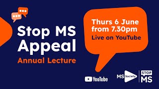 Stop MS Annual Lecture 2024  ‘Myelin Repair – From Lab Discoveries to Clinical Impact’ [upl. by Landau]