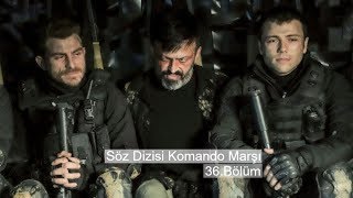 Komando Marşı Biz Dağlara Atarız Pusu Sözleriyle Söz Dizisi 36 bölüm [upl. by Einaej]