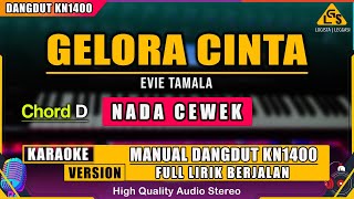 GELORA CINTA  EVIE TAMALA  KARAOKE DANGDUT ORIGINAL KN1400 [upl. by Hertz626]