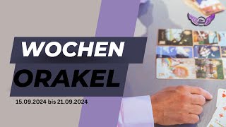 Dein Wochenorakel vom 15 09 2024 bis 21 09 2024 [upl. by Ambert]