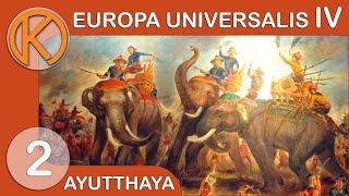 EU4 Mandate of Heaven  Ayutthaya  Vassal Swarm  Ep 2  Lets Play Europa Universalis IV [upl. by Inaliak833]