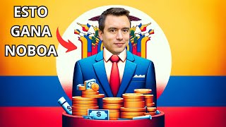 Cuanto Gana el Presidente de Ecuador al Mes ACTUALIZADO 2024 [upl. by Etnoel]