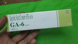 GA6 Cream Glycolic acid cream 6 cream GA6 cream uses side effects and benefits review in Hindi [upl. by Saidel]