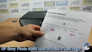 HP Envy Photo 6230 How to Print a Quality Test PageReport [upl. by Selim]