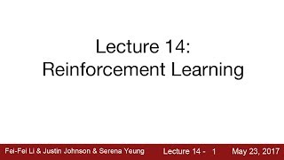 Lecture 14  Deep Reinforcement Learning [upl. by Otrebla730]