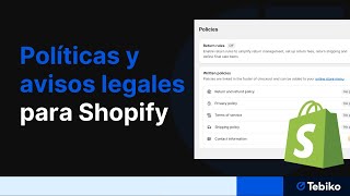 Políticas y avisos legales para Shopify [upl. by Bartosch]