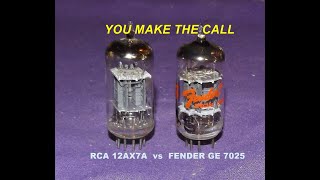 Fender GE USA 7025 vs RCA 12AX7A Tube Comparison You make the call [upl. by Yeca]