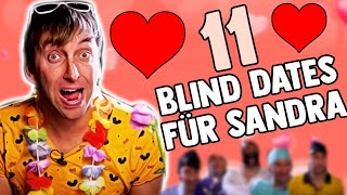 11 Blind Dates für Sandra Freshtorge [upl. by Noit]