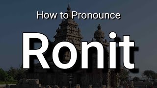 Ronit  Pronunciation and Meaning [upl. by Schroeder]