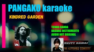 PANGAKO karaoke KINDRED GARDEN Audio HQ [upl. by Hokanson]