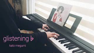 kato megumiglistening♭piano cover [upl. by Conny]