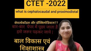 सेफलोकॉडल और प्रॉक्सिमोडिस्टल सिद्धांत क्या हैWhat is Cephalocaudal and Proximodistal principle [upl. by Eirrehs]