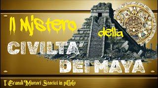 LA CIVILTA DEI MAYA il mistero matematico e scientifico [upl. by Nicolis773]