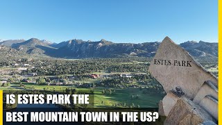 The Gateway to Rocky Mountain National Park  Estes Park Colorado [upl. by Madelena]