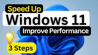 How to Speed Up Windows 11 and Improve Performance [upl. by Delora97]