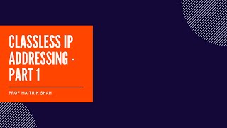 Classless IP Addressing  Part 1  Network Layer  Computer Network [upl. by Hael]