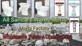 Sanitary Wares All items  Wholesale Rate  Cheap Price  Direct Factory से [upl. by Ellerrehs111]