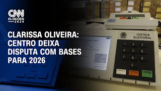 Clarissa Oliveira Centro deixa disputa com bases para 2026  LIVE CNN [upl. by Sivar]