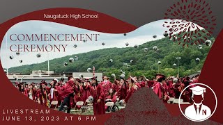 Naugatuck High School Class of 2023 Commencement Ceremony [upl. by Airak]