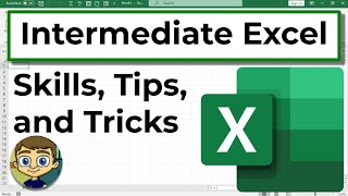 Intermediate Excel Skills Tips and Tricks Tutorial [upl. by Naaitsirhc]