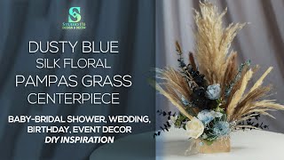 Dusty Blue Pampas Grass Centerpiece for Baby and Bridal Shower Birthday and Wedding Event Decor [upl. by Cristionna365]