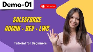 Salesforce Demo 01  Salesforce ADMIN  DEV  LWC  Salesforce Tutorial for Beginners [upl. by Feodora]