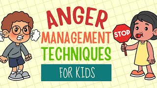 Anger Management Techniques For Kids  Strategies To Calm Down When Your Temper Rises [upl. by Darrell]