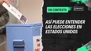 ¿Cómo funcionan las elecciones presidenciales en Estados Unidos [upl. by Airec]