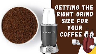 How To Grind Coffee Beans In Nutribullet Different Grind Sizes [upl. by Annairb110]