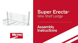 Assembly  Super Erecta Wire Shelf Ledge [upl. by Anaoy]